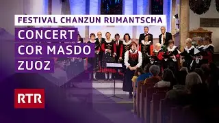 Cor masdo Zuoz I Festival da la chanzun rumantscha I RTR Musica