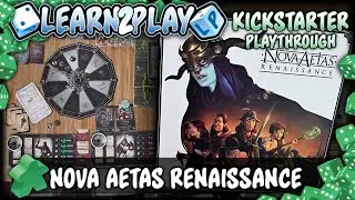 Kickstarter Play Through Of Nova Aetas Renaissance