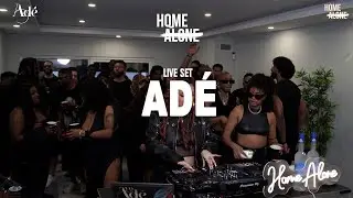 HOME ALONE LIVE SET | ADE | AFROBEATS | FUNK | AMAPIANO | DANCEHALL | HIP-HOP | BLACK EDTION