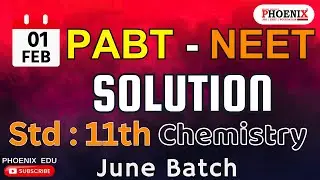 STD 11th EM | CHEMISTRY | JUNE NEET BATCH | PABT PAPER SOLUTION | 1 FEB 2026 | PP MAM
