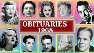 Famous Faces Who Passed Away in 1968 Part 01 OBITUARIES TV