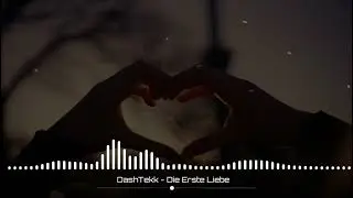 Die Erste Liebe - Dash[TEKK] {180er}