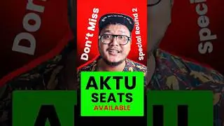 AKTU Special Round 2 🔥 Top Colleges Still Available! #AKTU #UPTU #aktucounselling