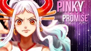 ONE PIECE 「AMV」 Pinky Promise