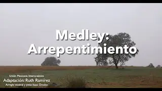 Medley - Arrepentimiento