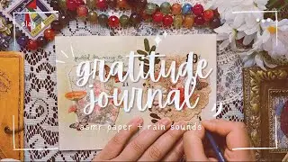 ASMR Gratitude Journal | Relaxing Rain + Paper Sounds for Sleep  ✨ Gratitude Journal Day 11-12✨