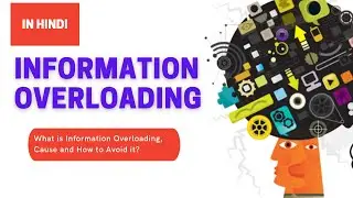 Information Overloading in Hindi | What is Information Overload | MIS Tutorial in Hindi | Techmoodly
