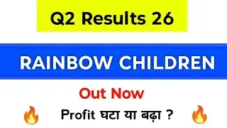 Rainbow children's medicare Q2 Results | Rainbow Results | Rainbow children's medicare Share news