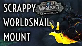 WoW Guide - Scrappy Worldsnail - Mount