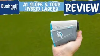 Review | Bushnell Golf A1 Slope & Tour Hybrid Lasers