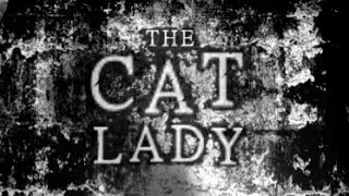 Let's Play The Cat Lady [2] - The Queen of maggots.