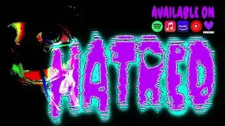 HATRED (Full Visualised Album)