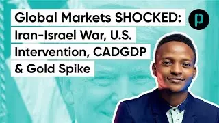 Global Markets SHOCKED: Iran-Israel War, U.S. Intervention, CAD GDP & Gold Surge | 27th June