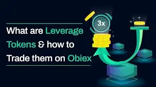 What Are Leverage Tokens & How To Trade Them On Obiex