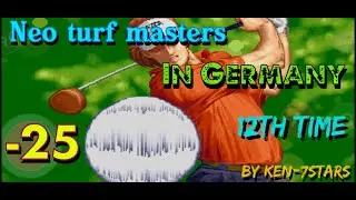 Neo turf masters -25 In Germany (12th time -25 in Ger)