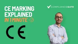 CE Marking - Explained in 1 Minute