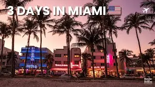 3 Days in Miami 🇺🇸 The Perfect Coastal Getaway
