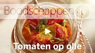 Tomaten op olie - Boodschappen TV
