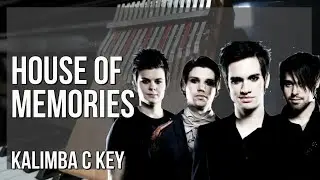 How to play House of Memories by Panic At The Disco on Kalimba (Tutorial)