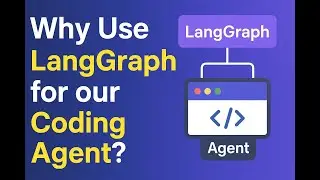 Part 13: Why LangGraph? (Rebuilding Lovable from Scratch using LangGraph)