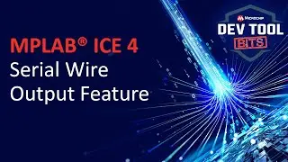 Dev Tool Bits | MPLAB&reg; ICE 4 Serial Wire Output Feature