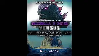 Godzilla x Kong vs Godzilla Minus One (In terms of writing)