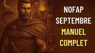 NOFAP SEPTEMBRE : Le GUIDE D&Eacute;FINITIF Pour DOMINER Ton D&eacute;sir