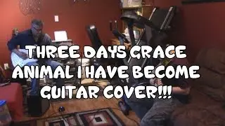 Three Days Grace Animal I Have Become Guitar Cover| Ft. Dad|