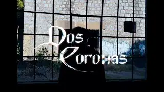 Dos Coronas - Lyrics BRCK (Video Oficial)