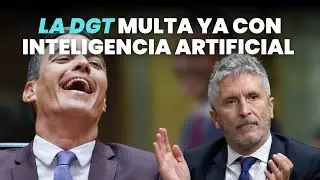 La DGT ya multa con IA: empieza la pesadilla