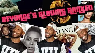 BEYONCE'S ALBUMS RANKED