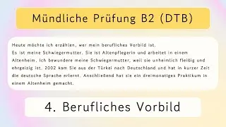 B2 (Beruflich) M&uuml;ndliche Pr&uuml;fung Teil 1 ~ 4. Berufliches Vorbild