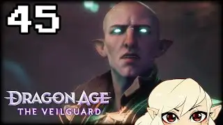 MeliZ Plays: Dragon Age: The Veilguard [P45]