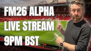 FM26 Alpha Build