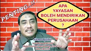 Apakah Yayasan Boleh Mendirikan Perusahaan atau Badan Usaha?