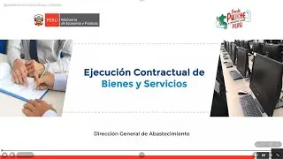 Ejecución Contractual de Bienes y Servicios