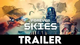 FOREVER SKIES - Official Launch Trailer