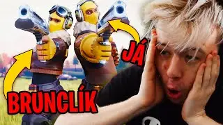 HRÁL JSEM FORTNITE S BRUNCLÍKEM