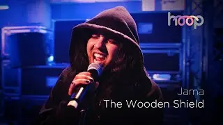 Jama | The Wooden Shield | hoop @wonderwallmedia