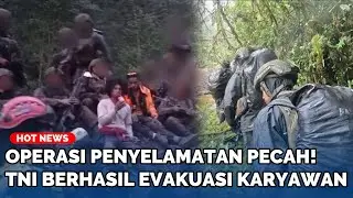 KKB Masuk Perangkap! TNI Kunci Wilayah, Detik detik Penyelamatan Massal Karyawan Tambang