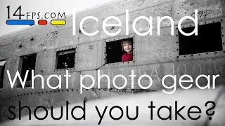 Iceland: What photo gear should you take?