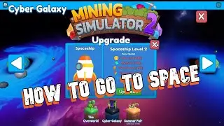Roblox Mining Simulator 2 | How to go to space in Roblox Mining Simulator 2