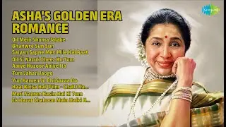 आशा का सुनहरा दौर | Asha Bhosle Songs | Dil Mein Shama Jalake | Bhanwre Sun Sun