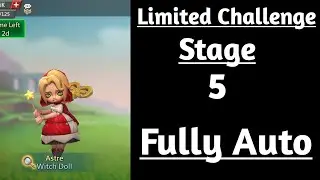 Lords mobile witch doll limited challenge stage 5 fully auto|Dark disaster stage 5 fully auto