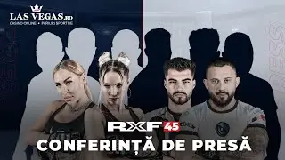 Conferință de Presă RXF 45