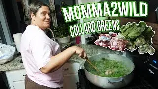 TONYD2WILD'S MOM COOKS HOMEMADE SOUTHERN COLLARD GREENS !!