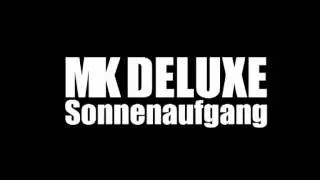 Mkdeluxe - Sonnenaufgang