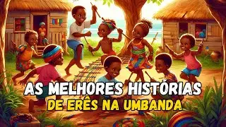 As Histórias mais emocionantes dos Erês na Umbanda