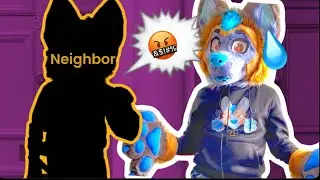 MY NEIGHBOR FOUND OUT IM A FURRY!!