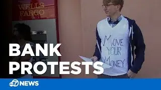 Protesters urge Wells Fargo, Chase customers to close their accounts